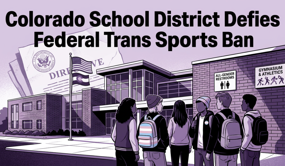 Colorado School District Refuses to Comply With Trump Administration Demand to Ban Trans Students From Sports and Bathrooms