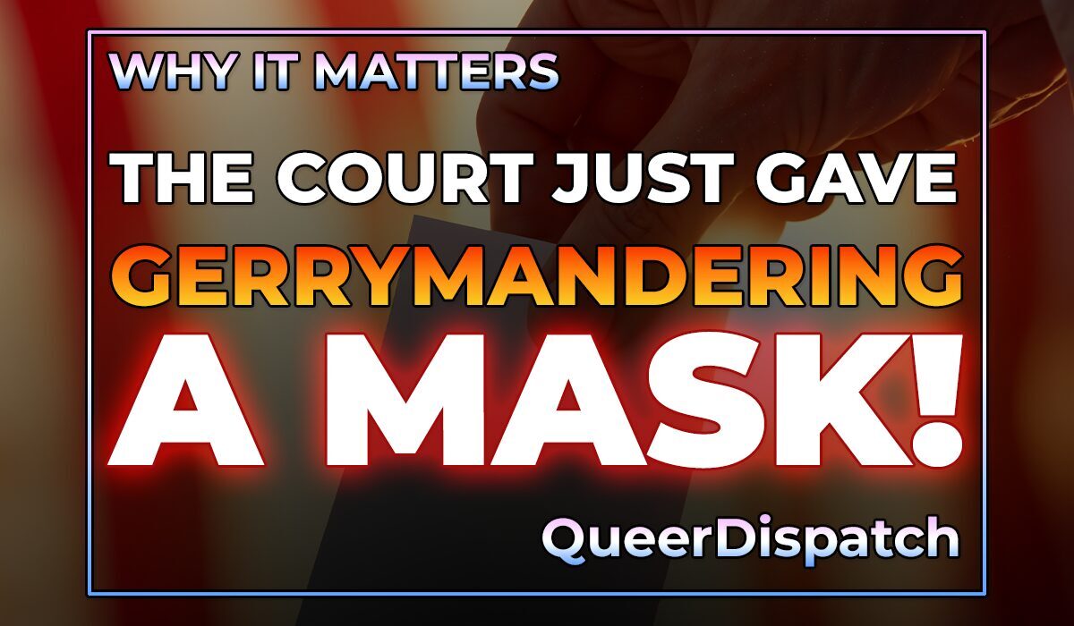The Supreme Court Just Gave Gerrymandering a Mask
