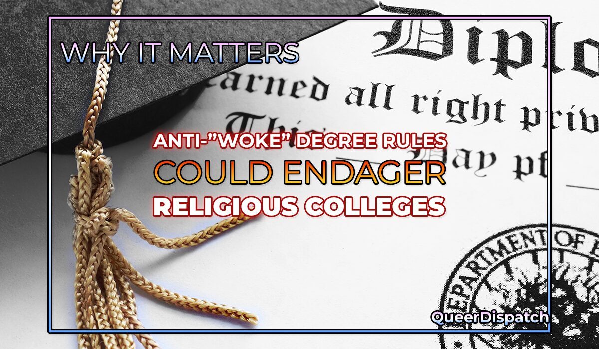Republicans Tried To Kill “Woke” Degrees. Now Religious Colleges May Be On The Chopping Block.