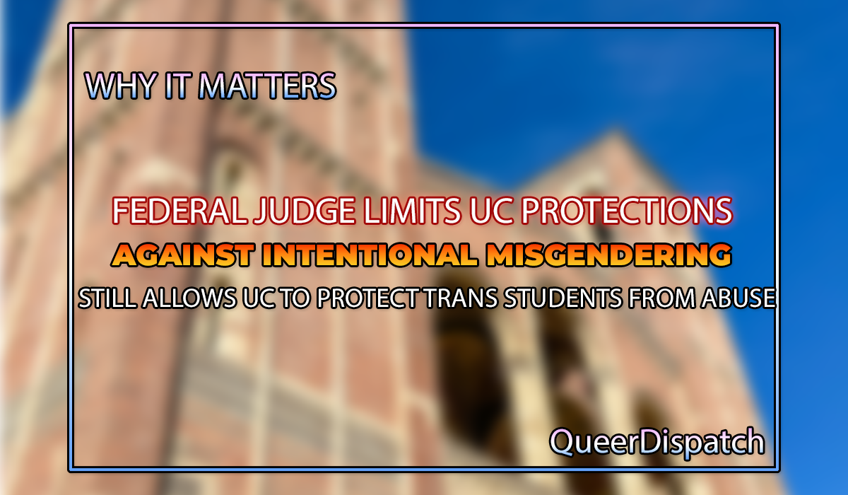Federal Judge Limits UC Protections Against Intentional Misgendering